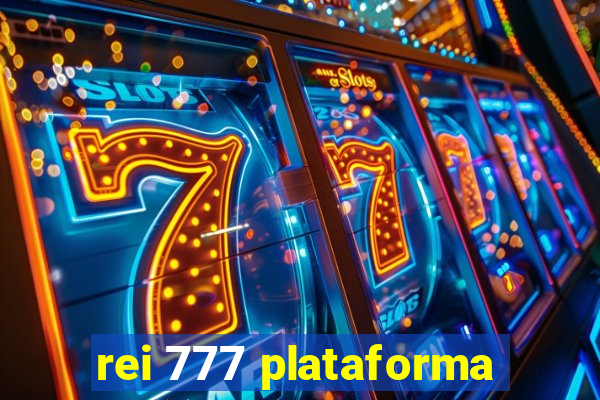 rei 777 plataforma