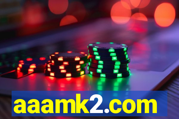 aaamk2.com