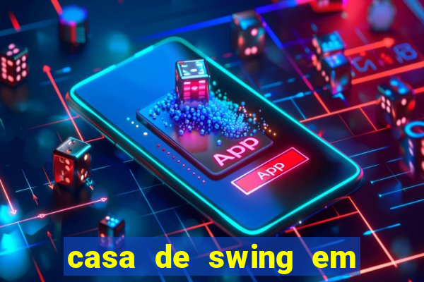 casa de swing em foz do iguaçu