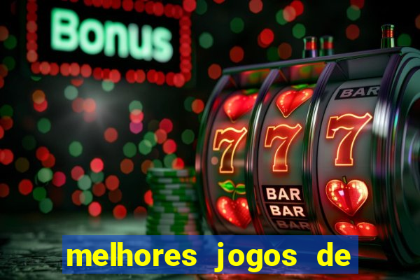 melhores jogos de ganhar dinheiro de verdade