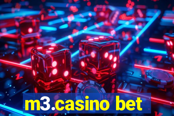 m3.casino bet