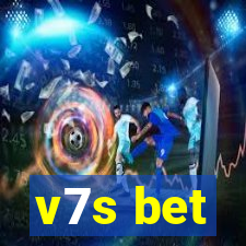 v7s bet