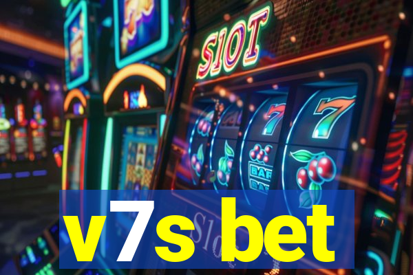 v7s bet