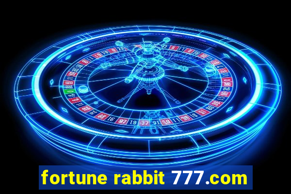 fortune rabbit 777.com