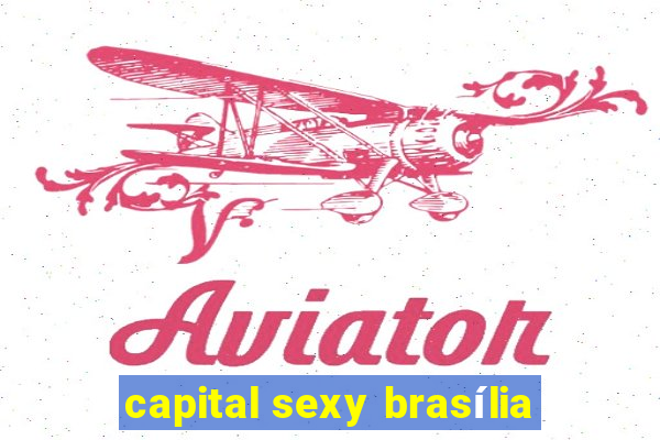 capital sexy brasília