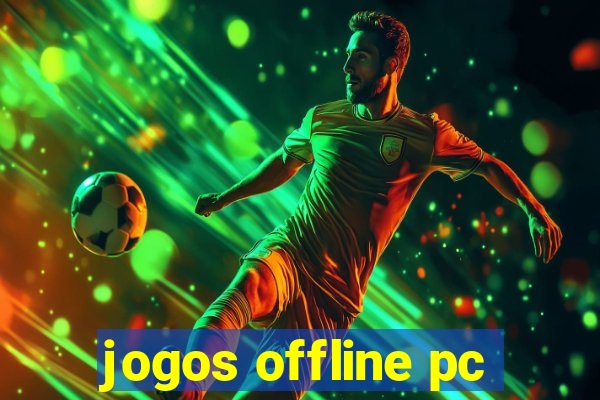 jogos offline pc