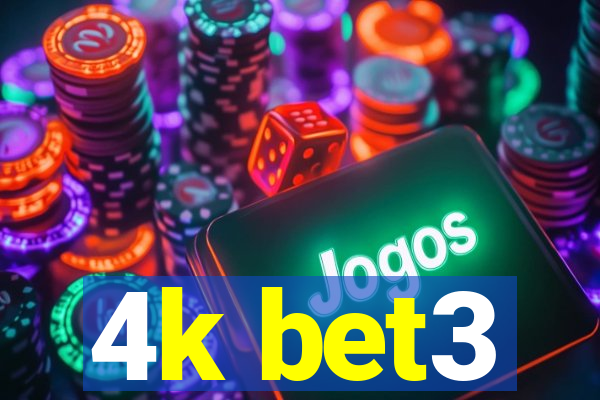 4k bet3