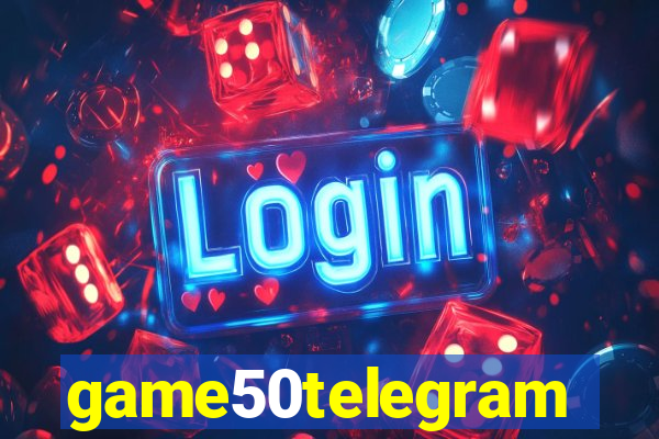 game50telegram