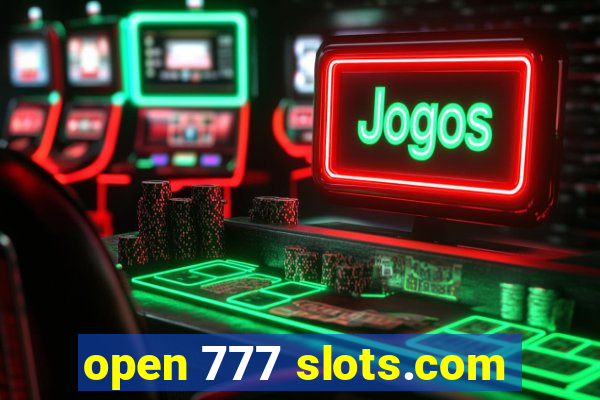 open 777 slots.com