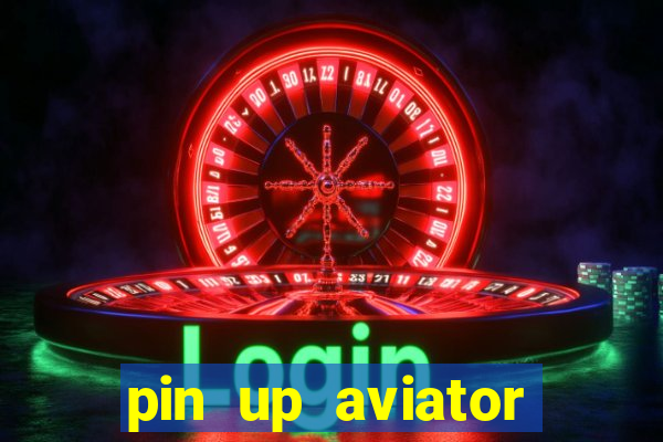 pin up aviator promo code