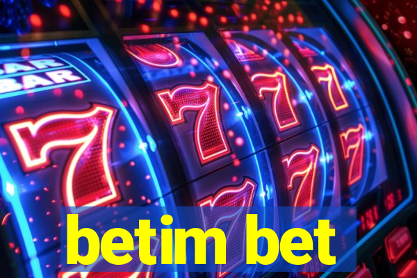 betim bet