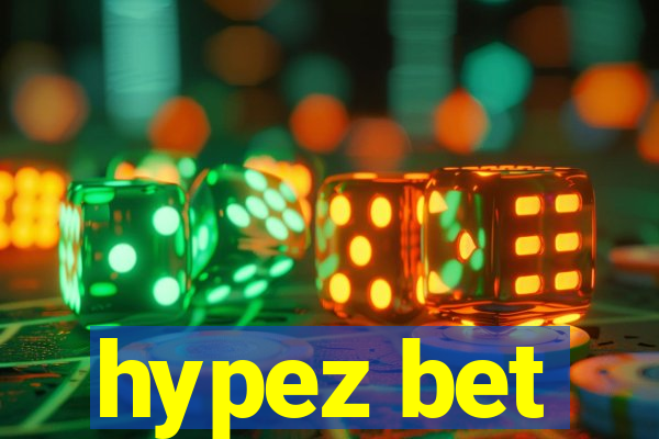 hypez bet