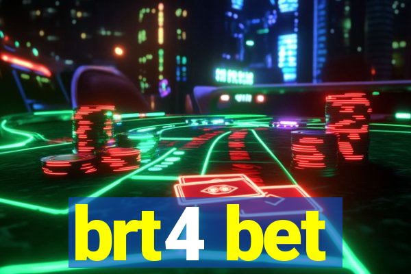 brt4 bet