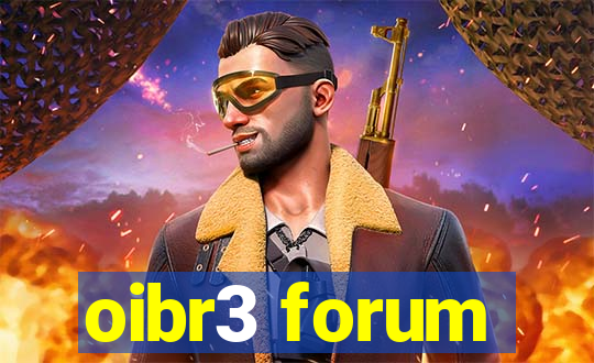 oibr3 forum