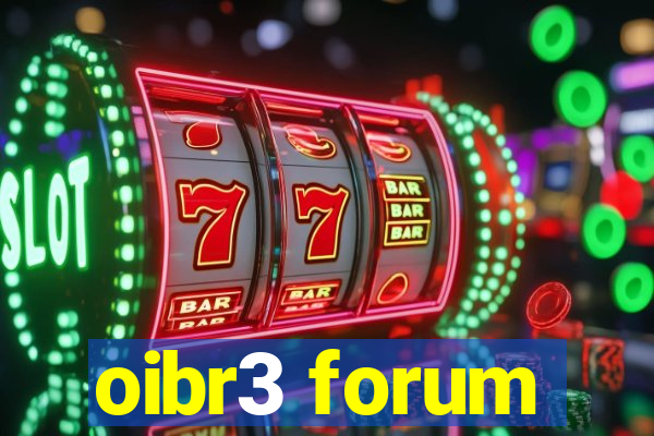 oibr3 forum