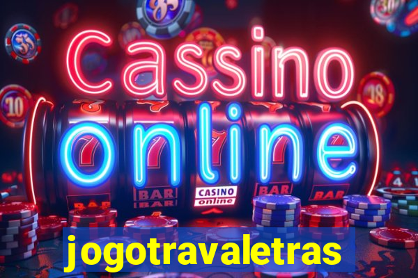 jogotravaletras