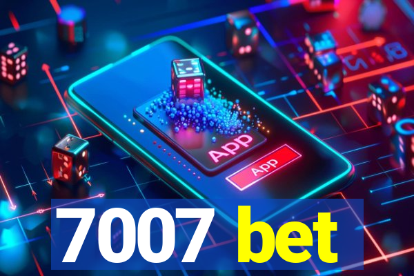 7007 bet