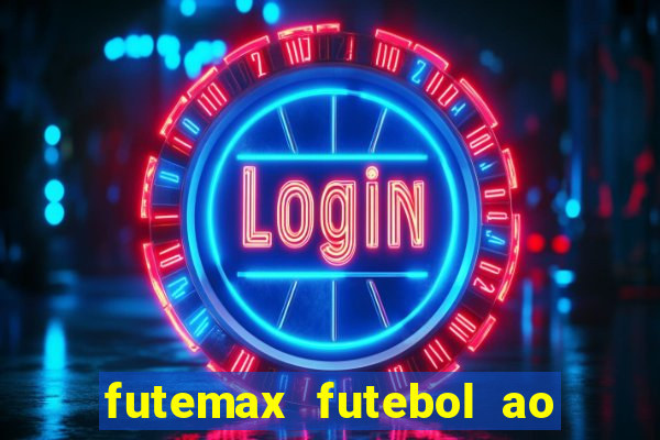 futemax futebol ao vivo sem anuncio