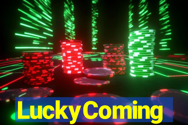 LuckyComing