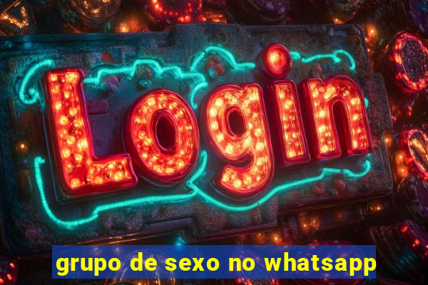 grupo de sexo no whatsapp