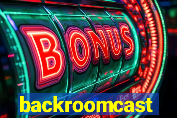 backroomcast