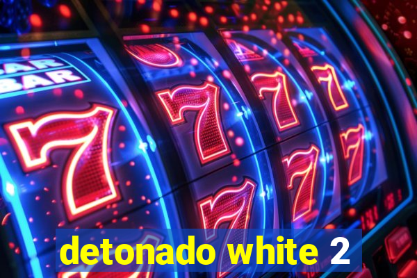 detonado white 2