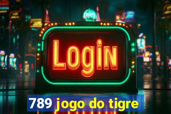 789 jogo do tigre