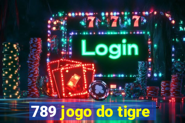 789 jogo do tigre