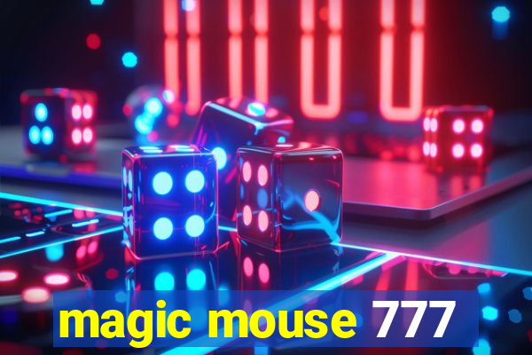 magic mouse 777