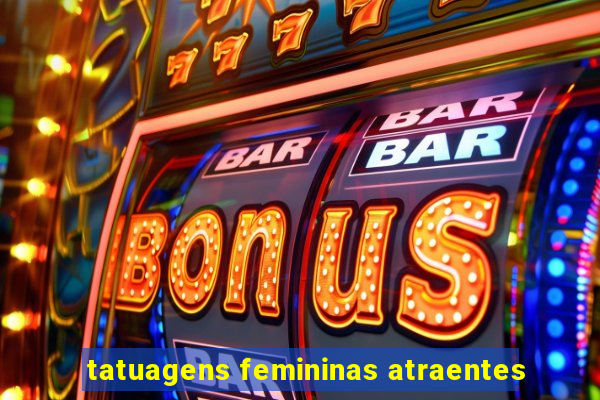 tatuagens femininas atraentes