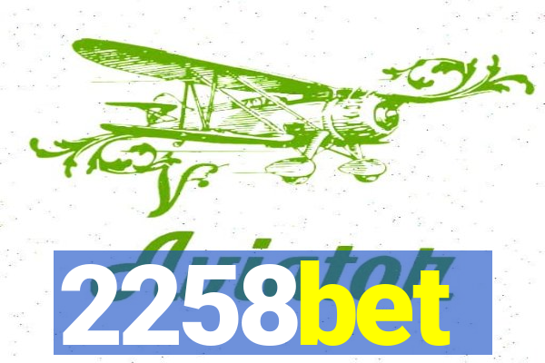 2258bet