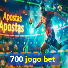 700 jogo bet