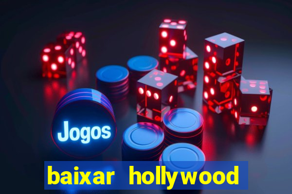 baixar hollywood story dinheiro e diamante infinito