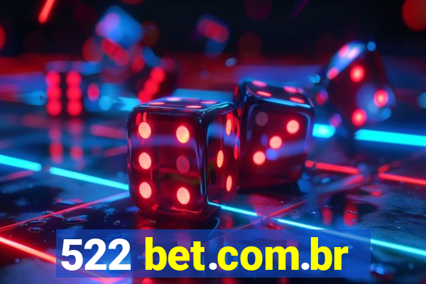 522 bet.com.br