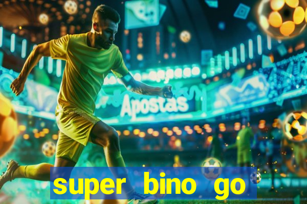 super bino go dinheiro infinito 2024