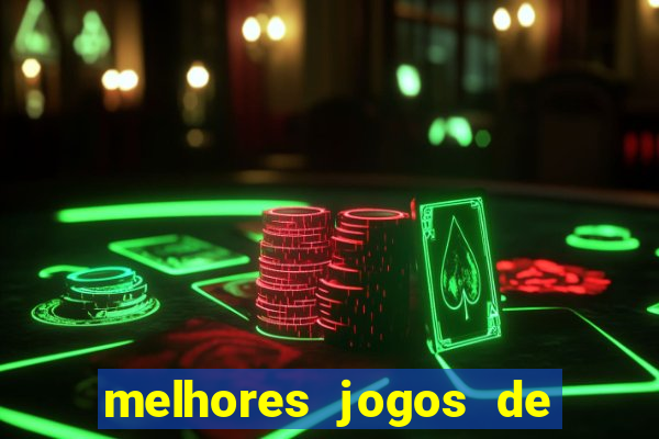 melhores jogos de para android