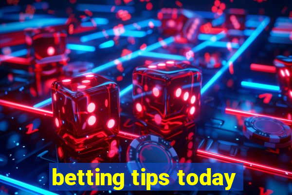 betting tips today