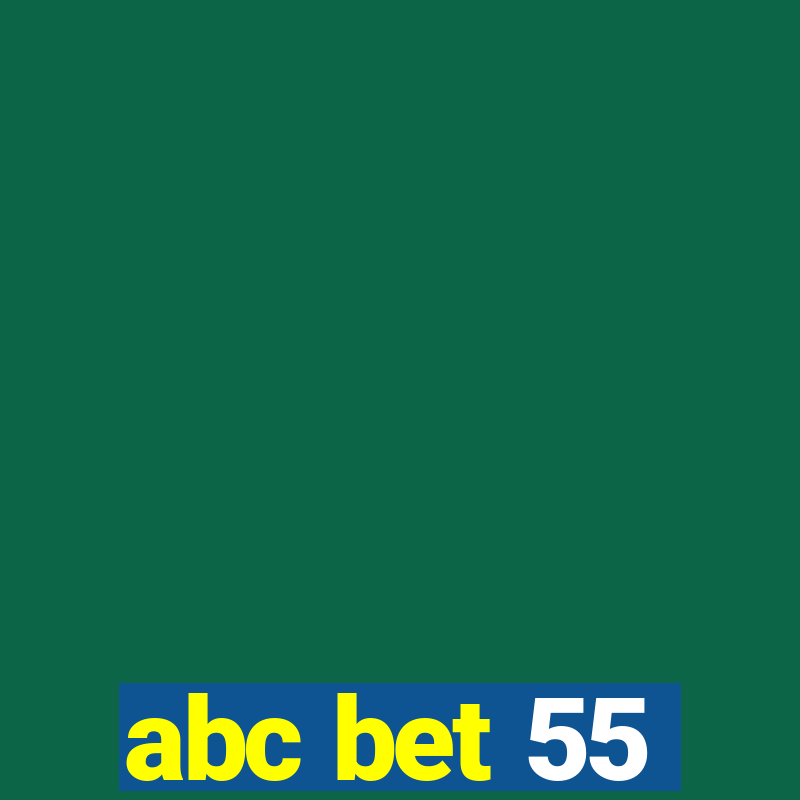 abc bet 55