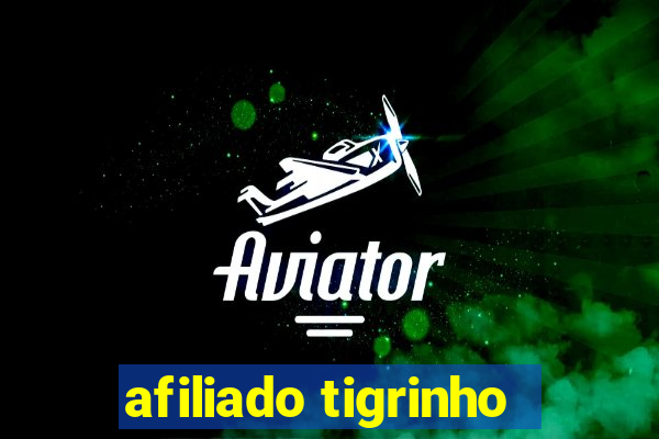 afiliado tigrinho