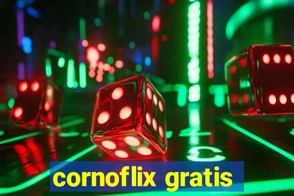 cornoflix gratis