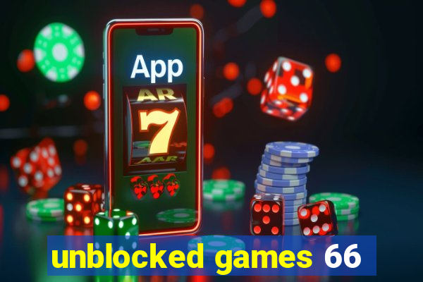 unblocked games 66