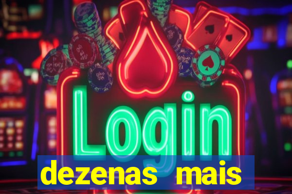 dezenas mais atrasadas na loteria federal