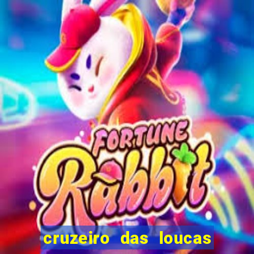 cruzeiro das loucas filme completo dublado topflix