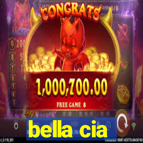 bella cia