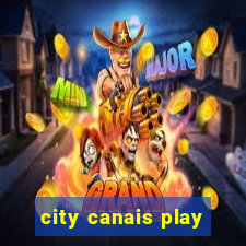 city canais play