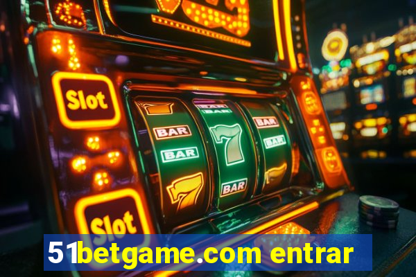 51betgame.com entrar