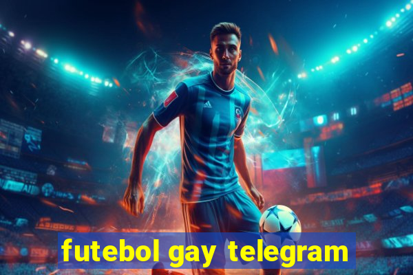 futebol gay telegram