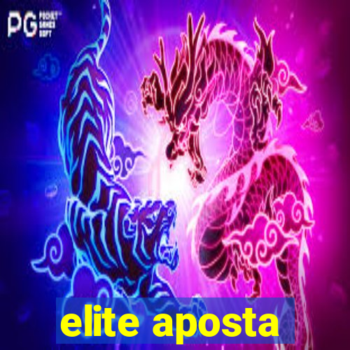 elite aposta