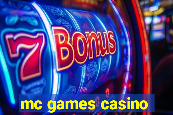 mc games casino