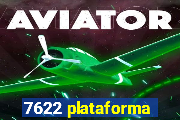 7622 plataforma